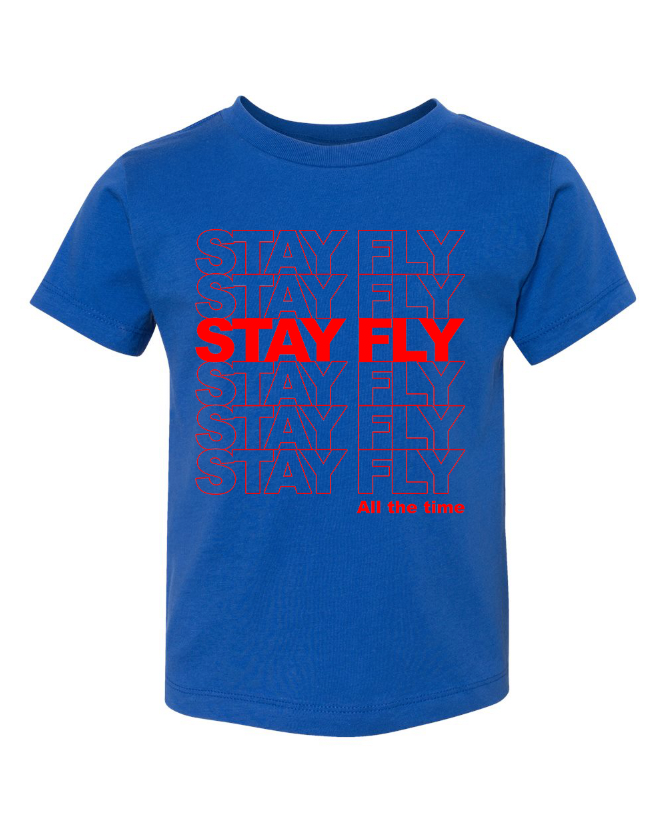 STAY FLY T-SHIRT