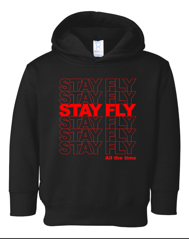 STAY FLY HOODIE