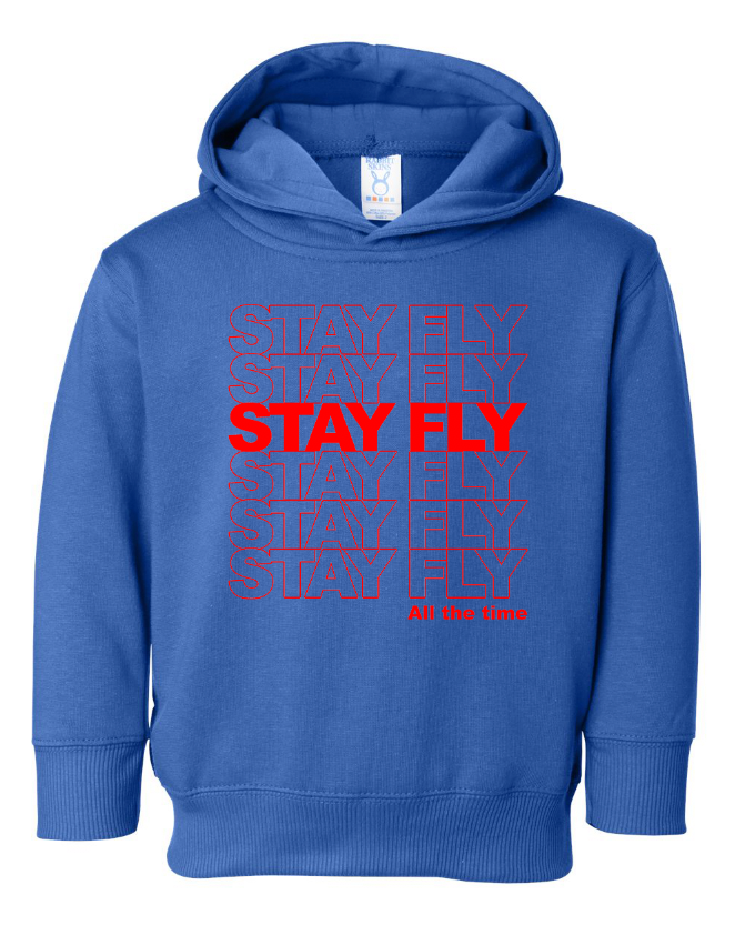 STAY FLY HOODIE